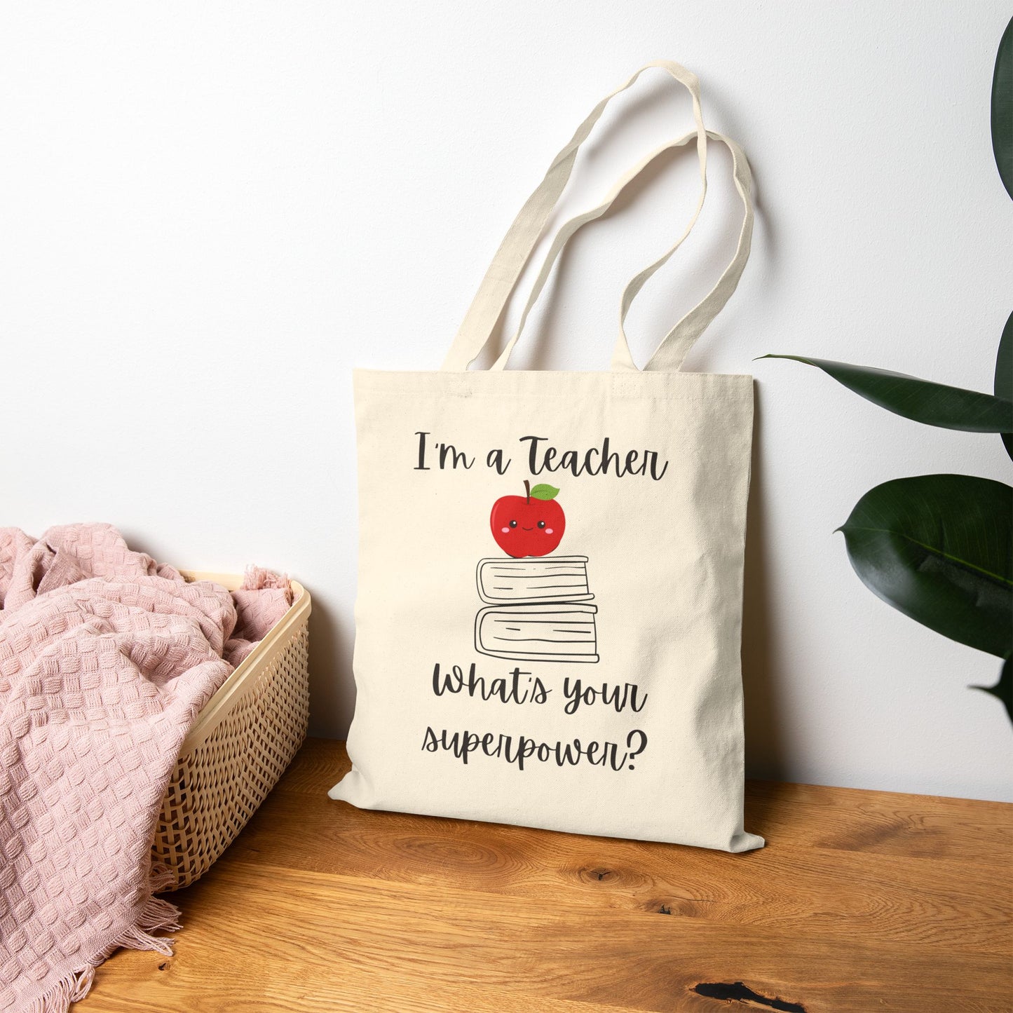 Cotton Canvas Tote Bag - I'm a Teacher, What's Your Superpower?