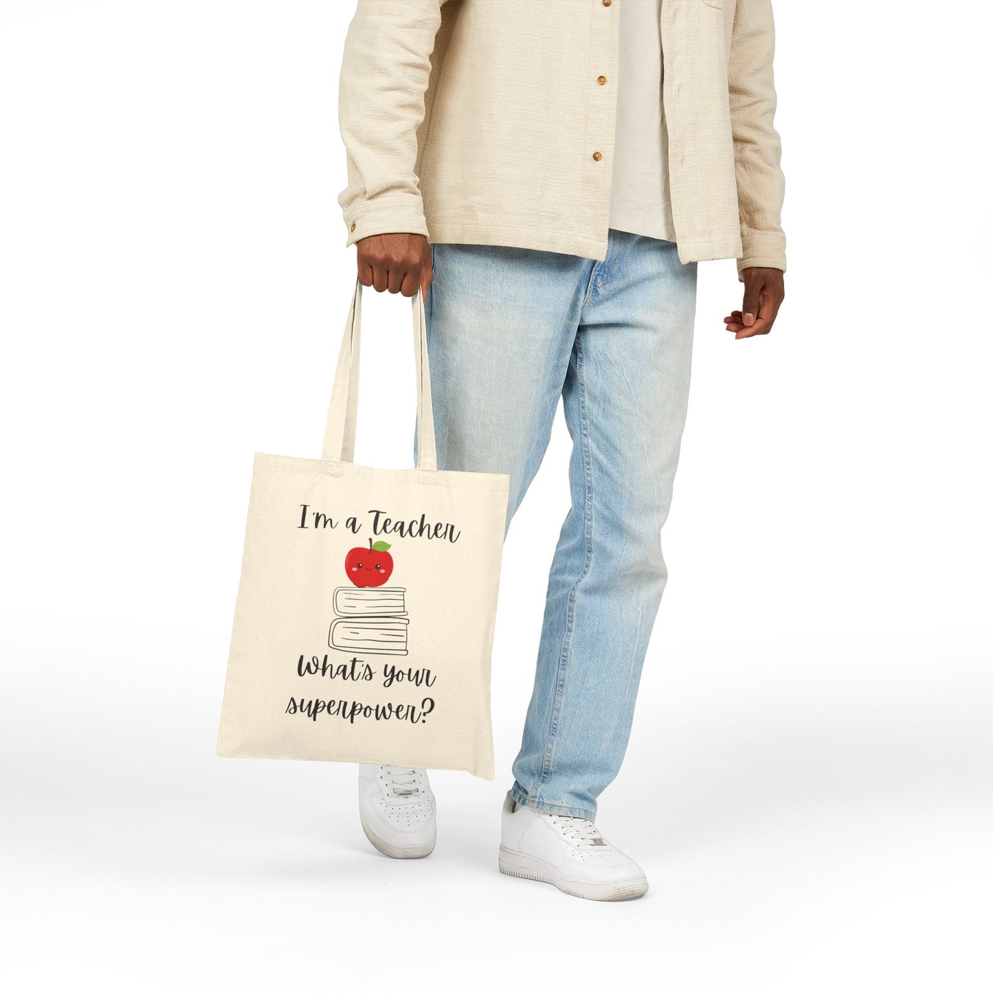 Cotton Canvas Tote Bag - I'm a Teacher, What's Your Superpower?
