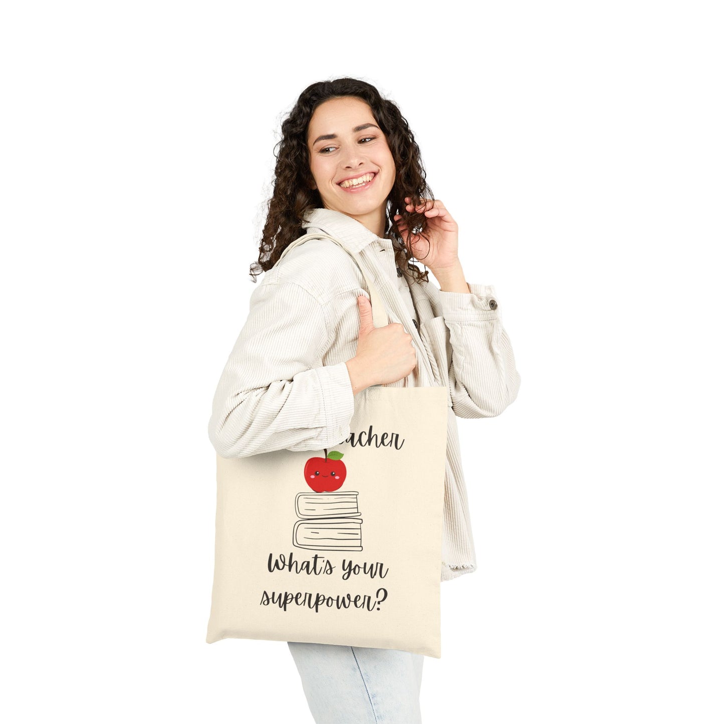 Cotton Canvas Tote Bag - I'm a Teacher, What's Your Superpower?