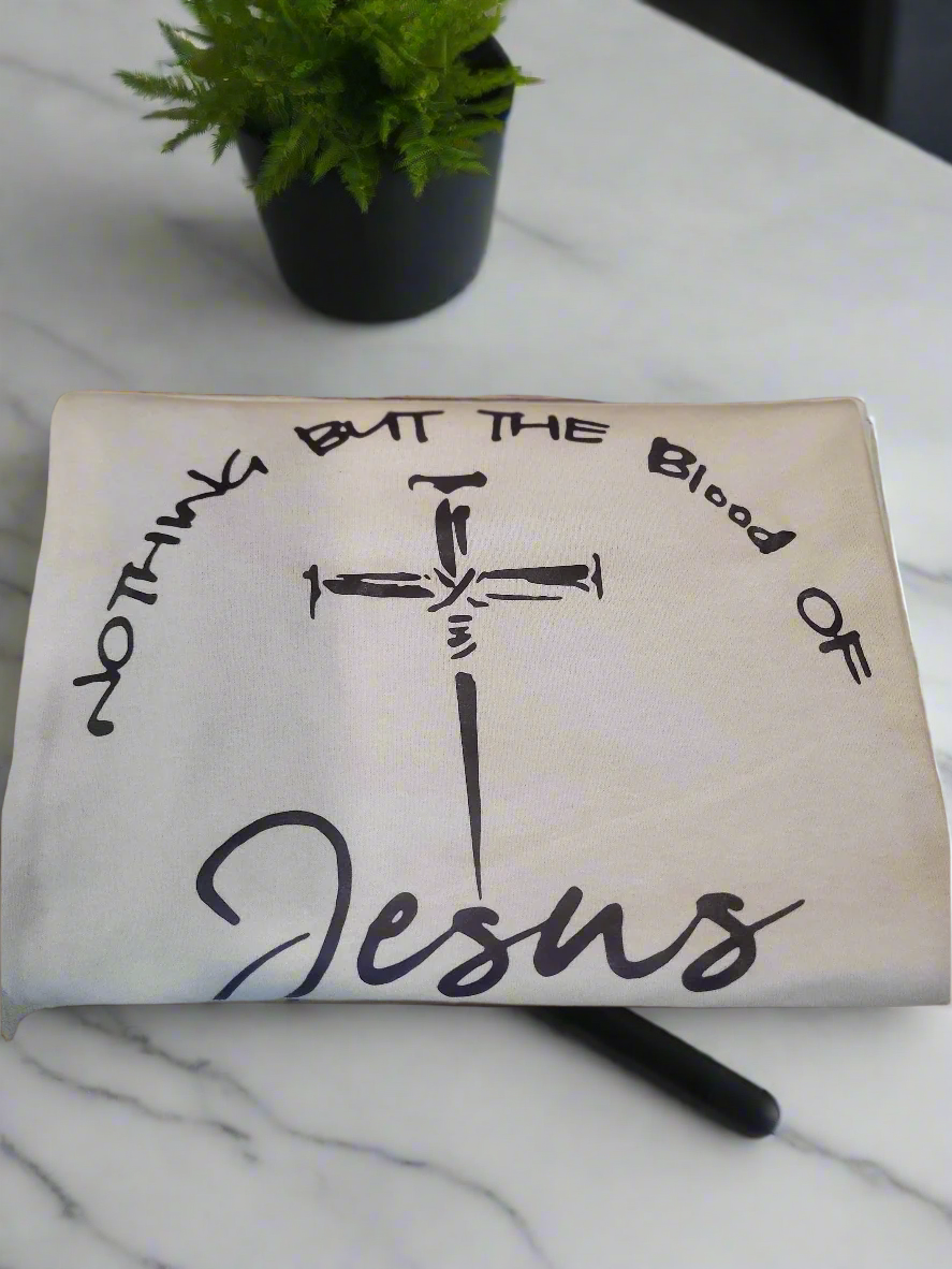 Nothing but the Blood of Jesus T Shirt White