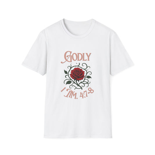 Godly 1 Timothy 4:7-8 T-Shirt
