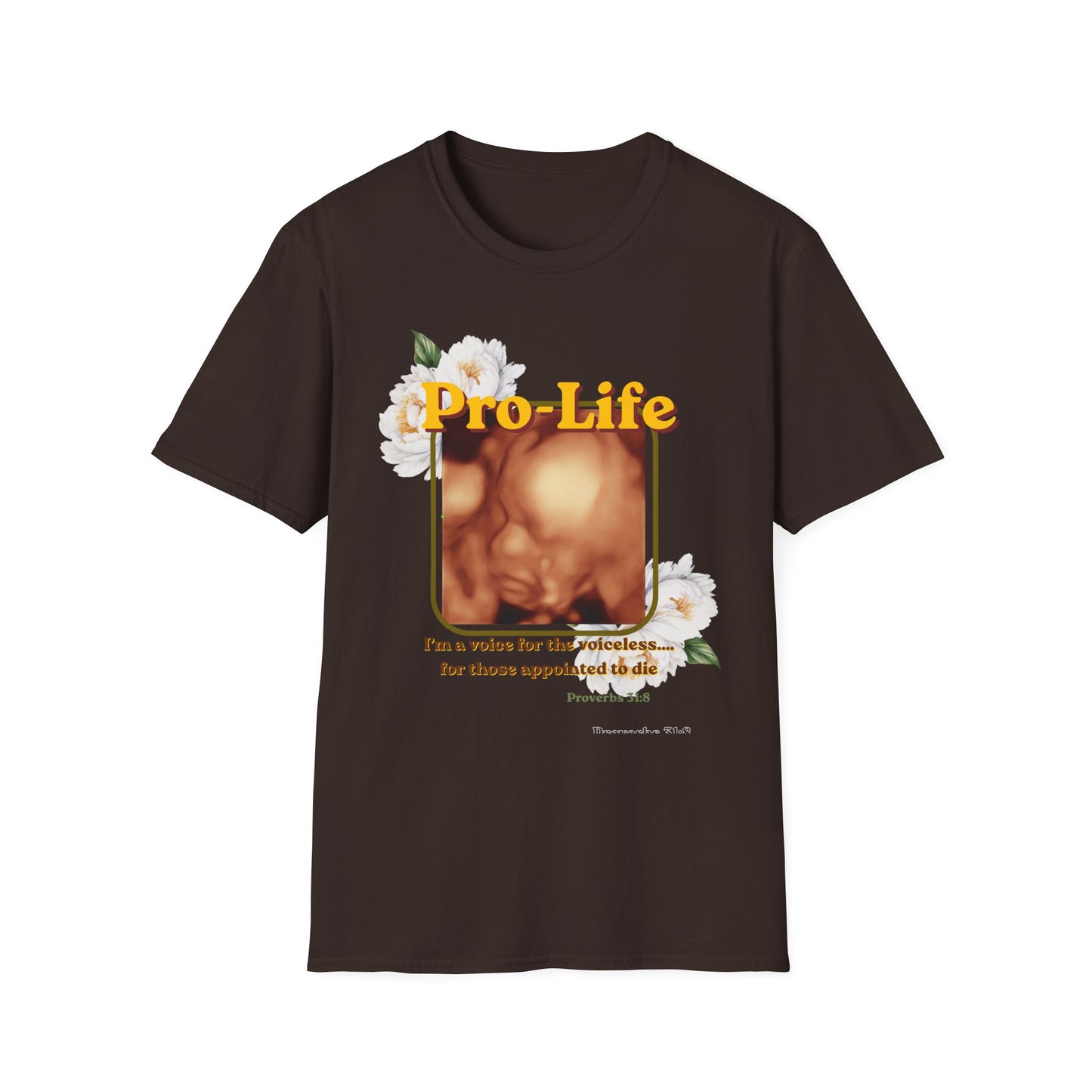 Pro-Life Voice for the Voiceless Proverbs 31:8 T-Shirt