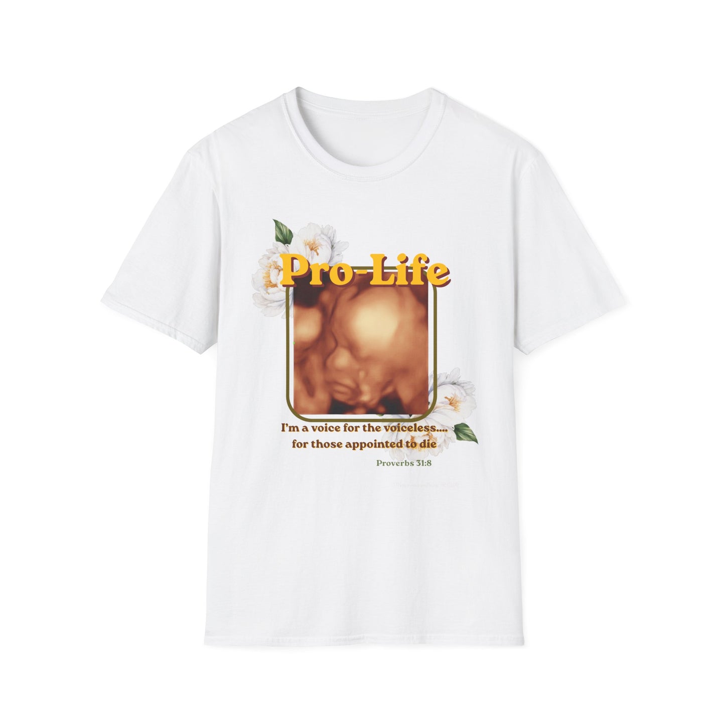 Pro-Life Voice for the Voiceless Proverbs 31:8 T-Shirt