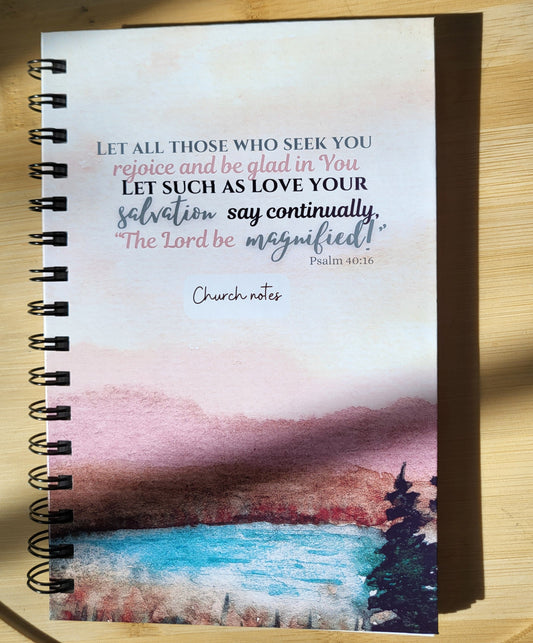 Church Notes Journal Psalm 40:16