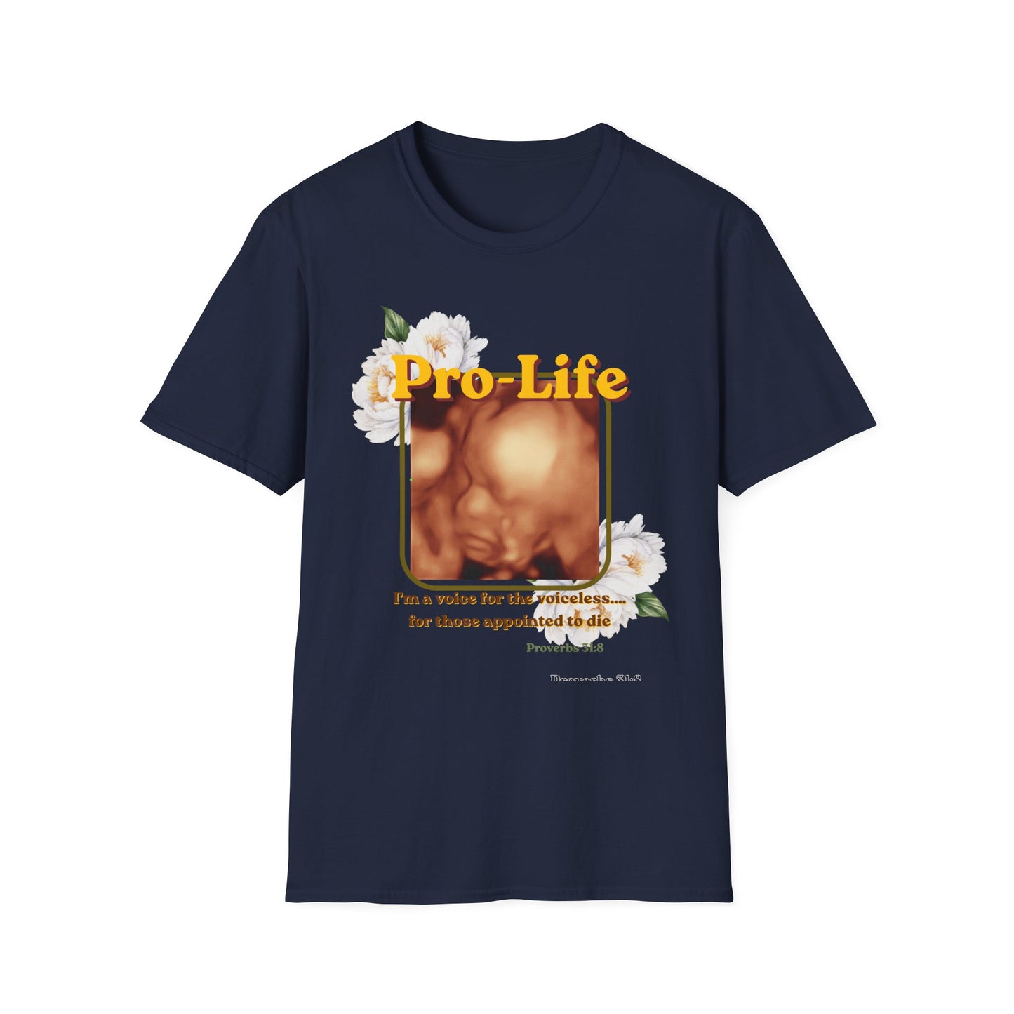 Pro-Life Voice for the Voiceless Proverbs 31:8 T-Shirt