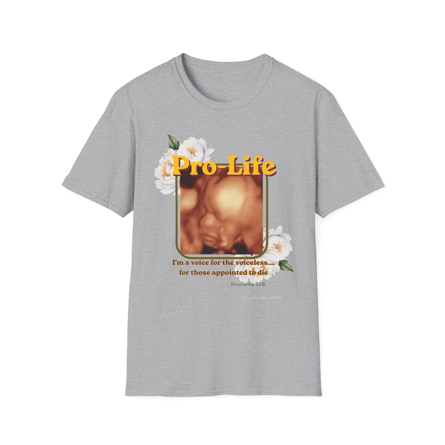 Pro-Life Voice for the Voiceless Proverbs 31:8 T-Shirt
